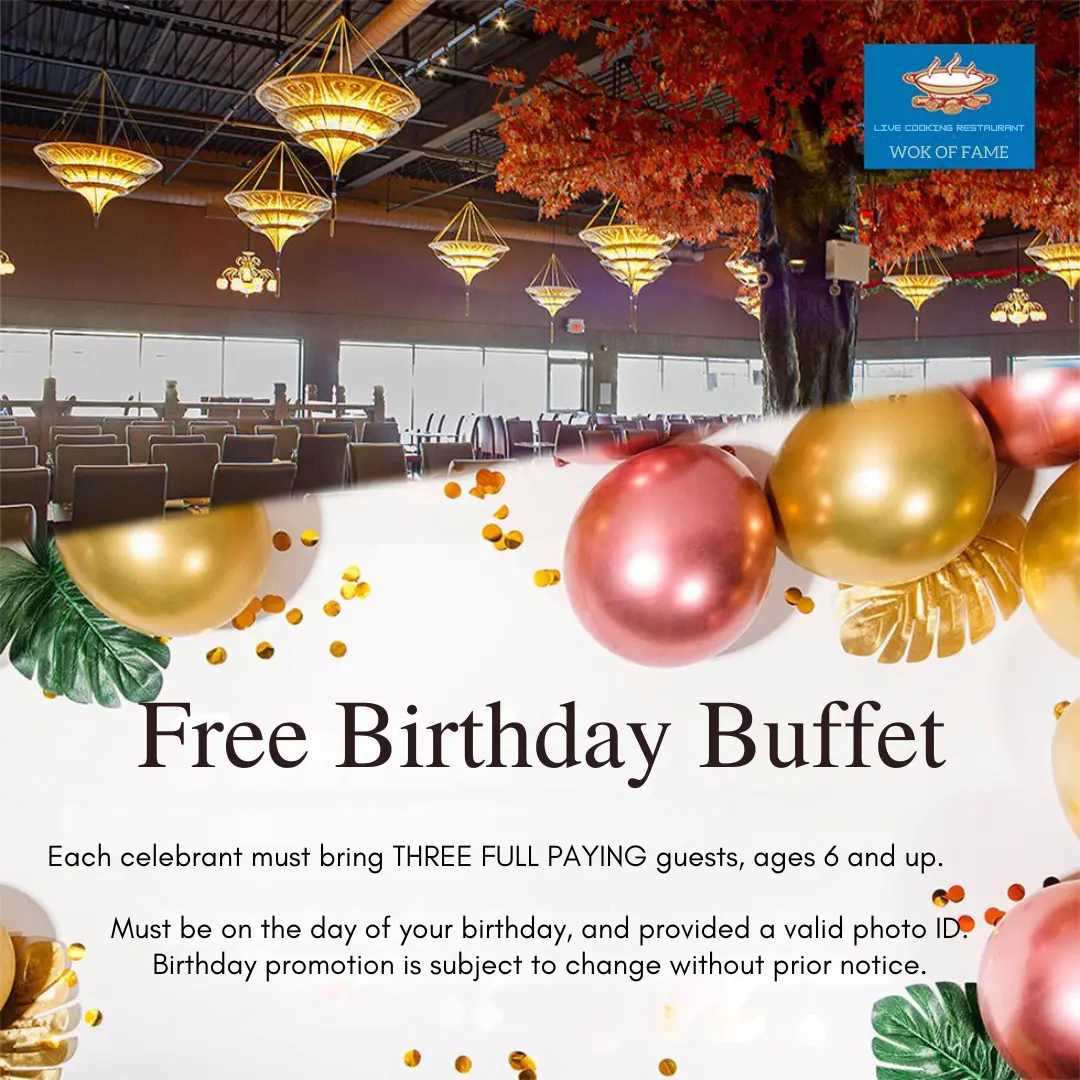 Wok Of Fame FREE buffet birthday offer and/or products